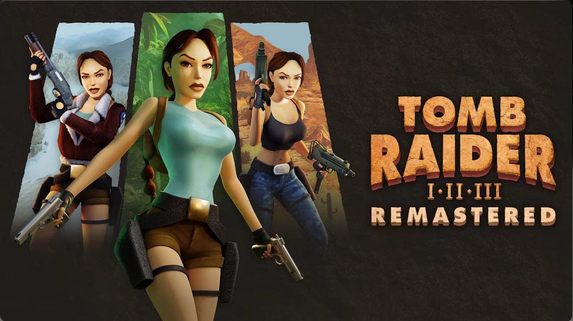 Tomb Raider I•II•III Remastered