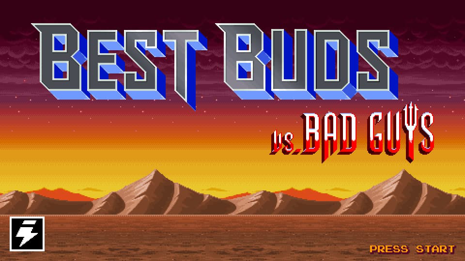 Best Buds vs Bad Guys
